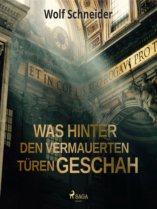 Title details for Was hinter den vermauerten Türen geschah by Wolf Schneider - Available